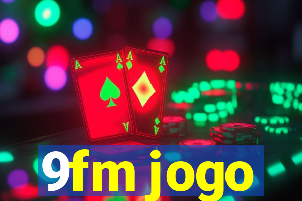 9fm jogo